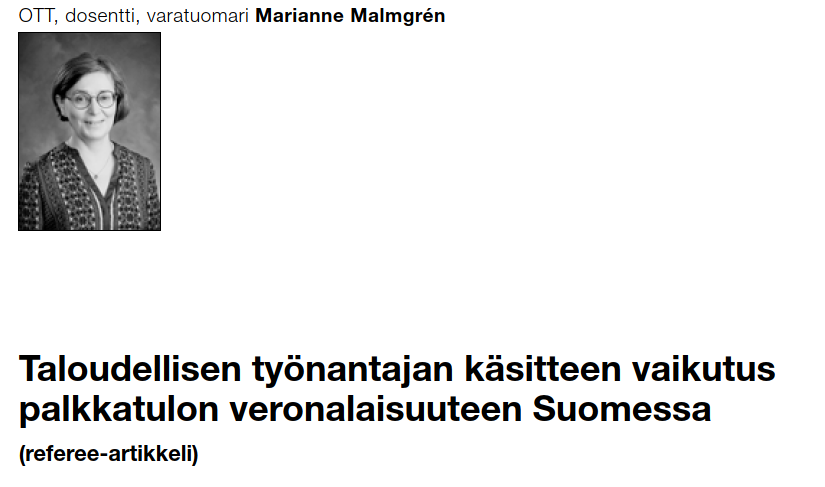 Verotuslehti's tweet photo. Verotus-lehden 1/2023 numerossa Marianne Malmgrén tarkastelee taloudellisen työnantajan merkitystä Suomessa voimassa olevan lainsäädännön pohjalta eli tilanteessa, jossa lainsäädännössä ei ole erityissäännöstä taloudellisesta työnantajasta. #verotus #verotuslehti https://t.co/4qBWTX9vnM
