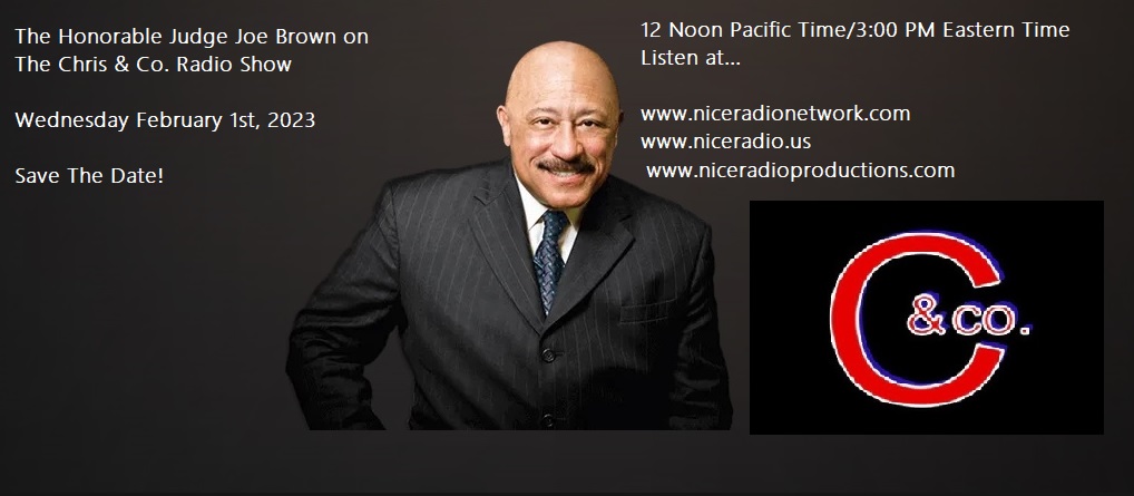 This Wednesday, Mr, Chris Will have The Peoples' Judge...

The Honorable Judge Joe Brown <a href="/JudgeJoeBrownTV/">JudgeJoeBrown</a> Guest On The Chris &amp; Co. Radio Show Tomorrow 12 Noon PT/3pm ET

WATCH THIS SPACE!!!