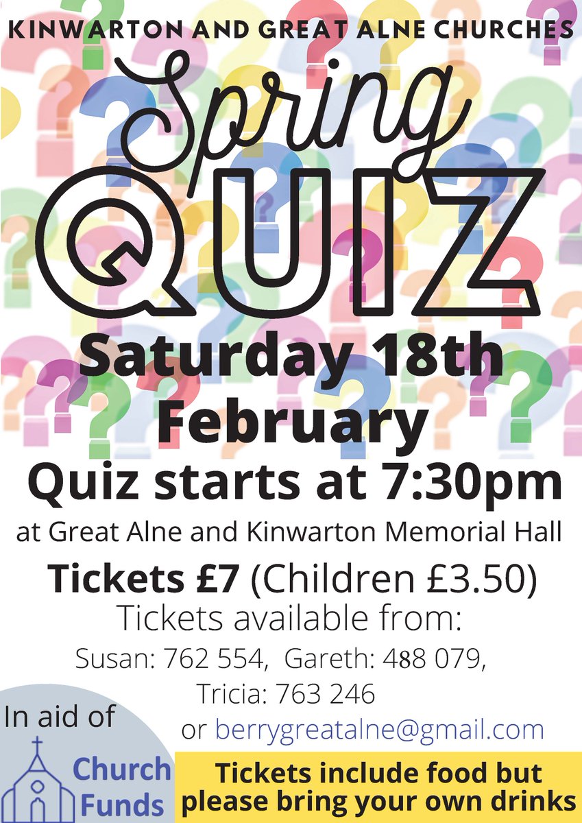 Put your mind to the test at the Spring Quiz in Great Alne &amp; Kinwarton Memorial Hall on Saturday 18 February. Food provided but please bring your own drinks and glasses. Tickets now available - see poster for details. £7 per adult and £3.50 per child.