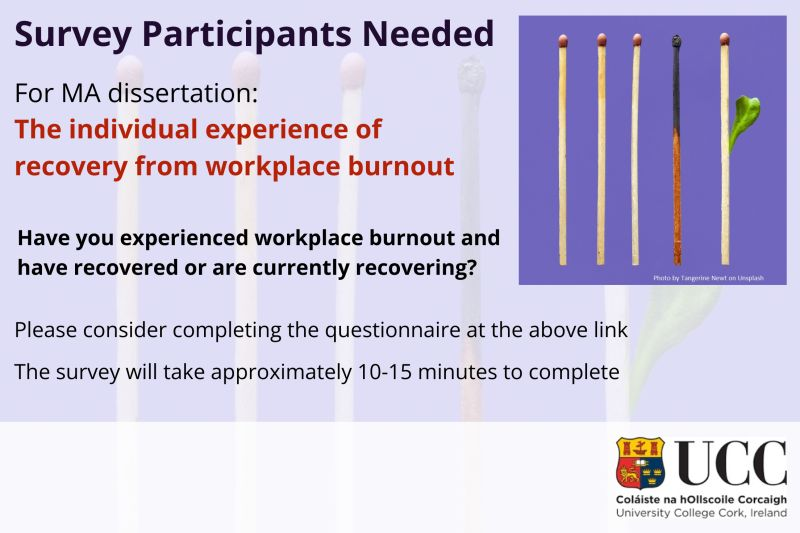 Clodagh Butler (@clodaghb4) on Twitter photo Have you experienced workplace burnout and are recovering or have recovered? 
Please consider completing the survey linked: lnkd.in/eyUqt-tN
My MAWOB student Miriam is interested in exploring more to support the employee experience. Have you experienced workplace burnout and are recovering or have recovered? 
Please consider completing the survey linked: lnkd.in/eyUqt-tN
My MAWOB student Miriam is interested in exploring more to support the employee experience.