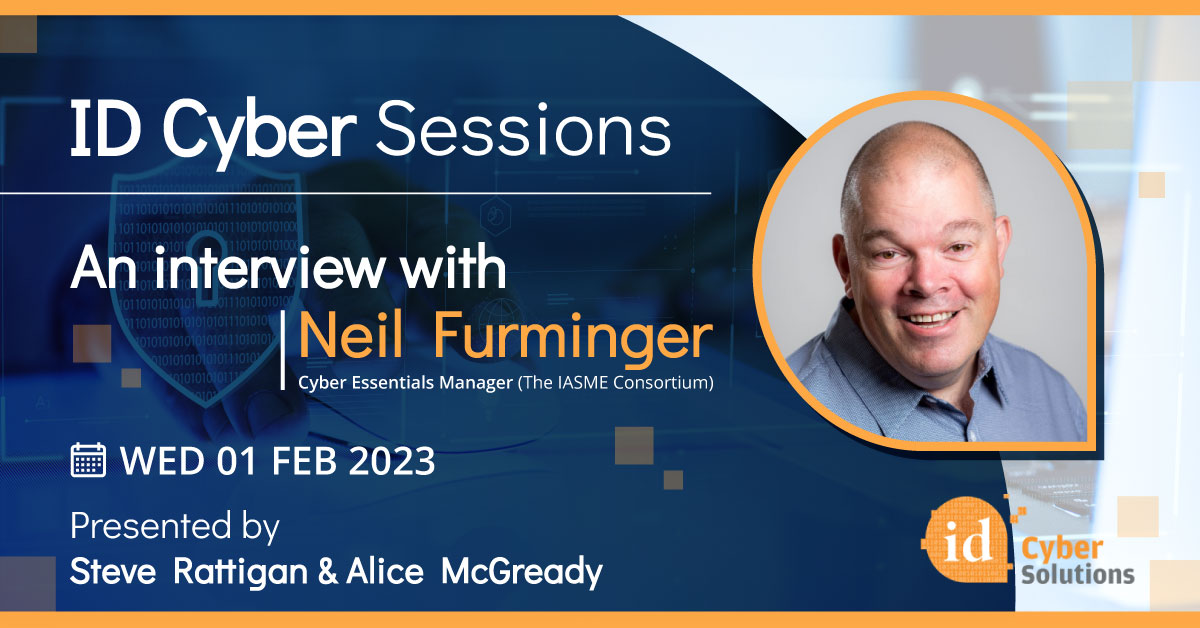 idcyberuk's tweet photo. Join us tomorrow for our new webinar series: ID Cyber Sessions 🎙️
Kicking off with Neil Furminger from @IASME1, who'll be discussing #CyberEssentials and the benefits to your company.
Tune in for free at 11am tomorrow!
https://t.co/U11bhUYpjq
#IDCyberSessions #AnInterviewwith https://t.co/28hUtIkNke