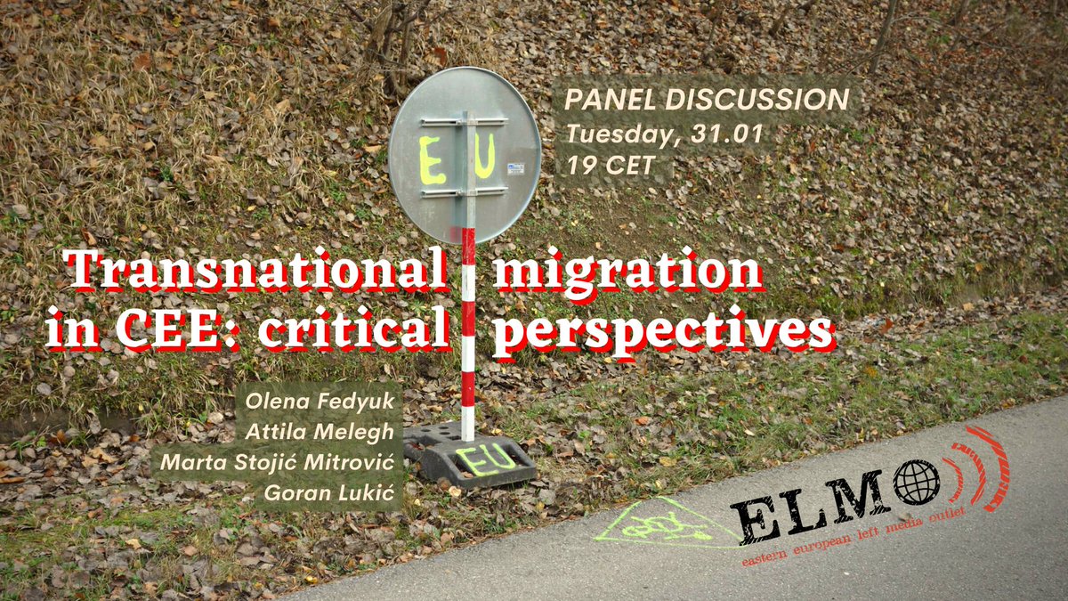 See you today at 19 CET at the panel discussion "#Transnational #migration in #CEE: critical perpectives".

Invited speakers: Attila Melegh, Goran Lukić, Marta Stojić Mitrović, Olena Fedyuk. Moderator: Marko Miletic.

Register for the Zoom here: tinyurl.com/ZoomELMO