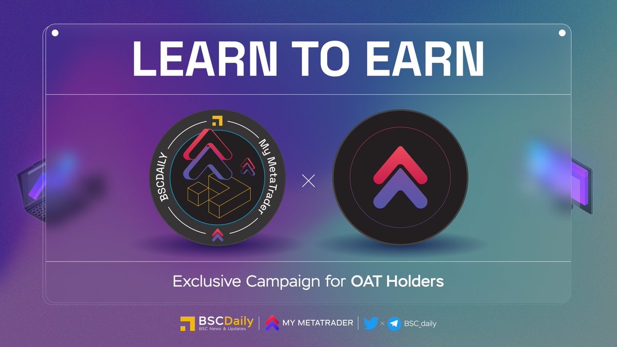 📢 EXCLUSIVE OAT #GIVEAWAY - One of the biggest OAT campaigns in 2023 is now live 🚀🚀

▶️ Claim your @mymetatrader OAT here: galxe.com/bscdaily/campa…

OAT holders will be eligible to join 👇

1⃣ $500 Learn To Earn event on Feb 14th
2⃣ $85,000 #Airdrop event in February

#GalxeOAT