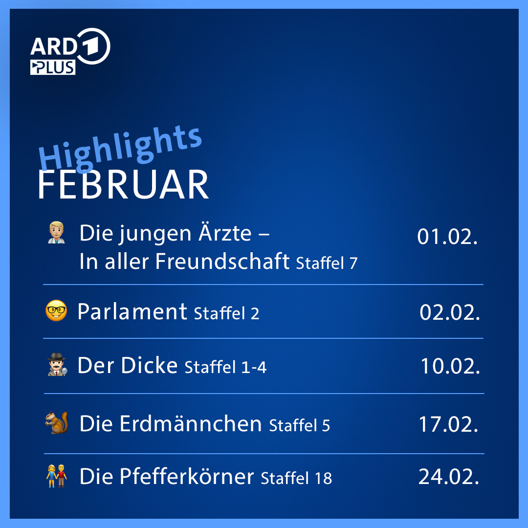 Neu im #Februar bei #ARDPlus 💙

#fürdich #stream #streaming #wiedersehen #wiedersehenmachtfreude #DieJungenÄrzte
#Parlament #DerDicke #EinFallFürDieErdmännchen #DiePfefferkörner #Neuheiten #Highlights