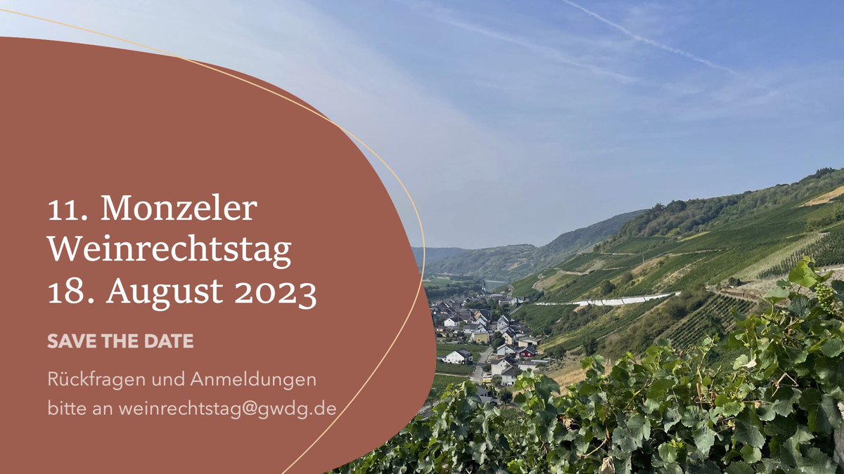 ILR_Goettingen's tweet photo. Save the date 🗓️

11. Monzeler Weinrechtstag am Freitag, den 18. August 2023 in Osann-Monzel (Weingut K. Veit)! 
 
Weitere Informationen finden Sie auf unserer Homepage (Link in Bio)! 

Rückfragen und Anmeldungen bitte an
weinrechtstag@gwdg.de https://t.co/FJhYkCBpim
