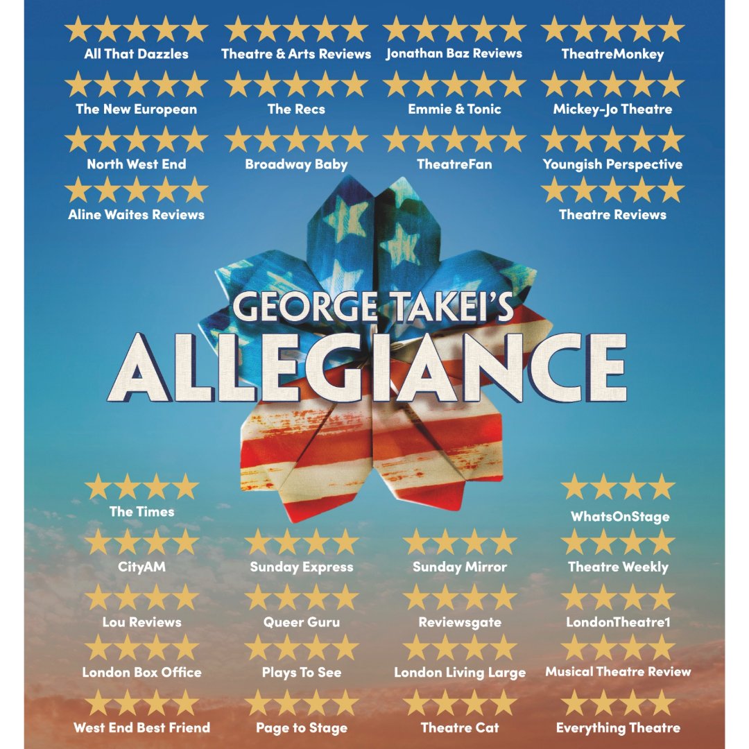 Look at all of this love for @GeorgeTakei's Allegiance! Don't miss your chance to see this show that 'sets the bar for 2023 theatre ridiculously high!” Tix here - bit.ly/3WVbsxg