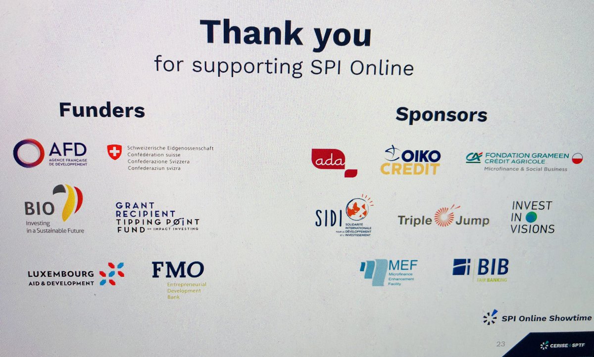 Thanks to our @CeriseSPM + @SPTaskForce #SPIOnline Supporters: @AFD_en, @AFD_France, @SwissDevCoop, @BIO_Investments, @TPFimpact, @AdaMicrofinance, @Oikocredit, @TriodosIM, @FondationGCA, @sidi_solidarite, @TripleJumpNL, @innpactsa, @FMO_development, @cooperation_lu & @InfineLu.