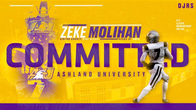 Zeke Molihan (@isaacmolihan) on Twitter photo Blessed to say that I am 110% committed to Ashland University to further my academic and athletic careers! Thank you <a href="/AshlandFB/">Ashland Football</a> for believing in me! Also, thank you <a href="/coachcarpe_diem/">TJ CARPER</a> and <a href="/DJRSwework/">Darren Junior Recruiting Source LLC.</a> for the opportunity! #GOEAGLES🟣🟡 Blessed to say that I am 110% committed to Ashland University to further my academic and athletic careers! Thank you <a href="/AshlandFB/">Ashland Football</a> for believing in me! Also, thank you <a href="/coachcarpe_diem/">TJ CARPER</a> and <a href="/DJRSwework/">Darren Junior Recruiting Source LLC.</a> for the opportunity! #GOEAGLES🟣🟡