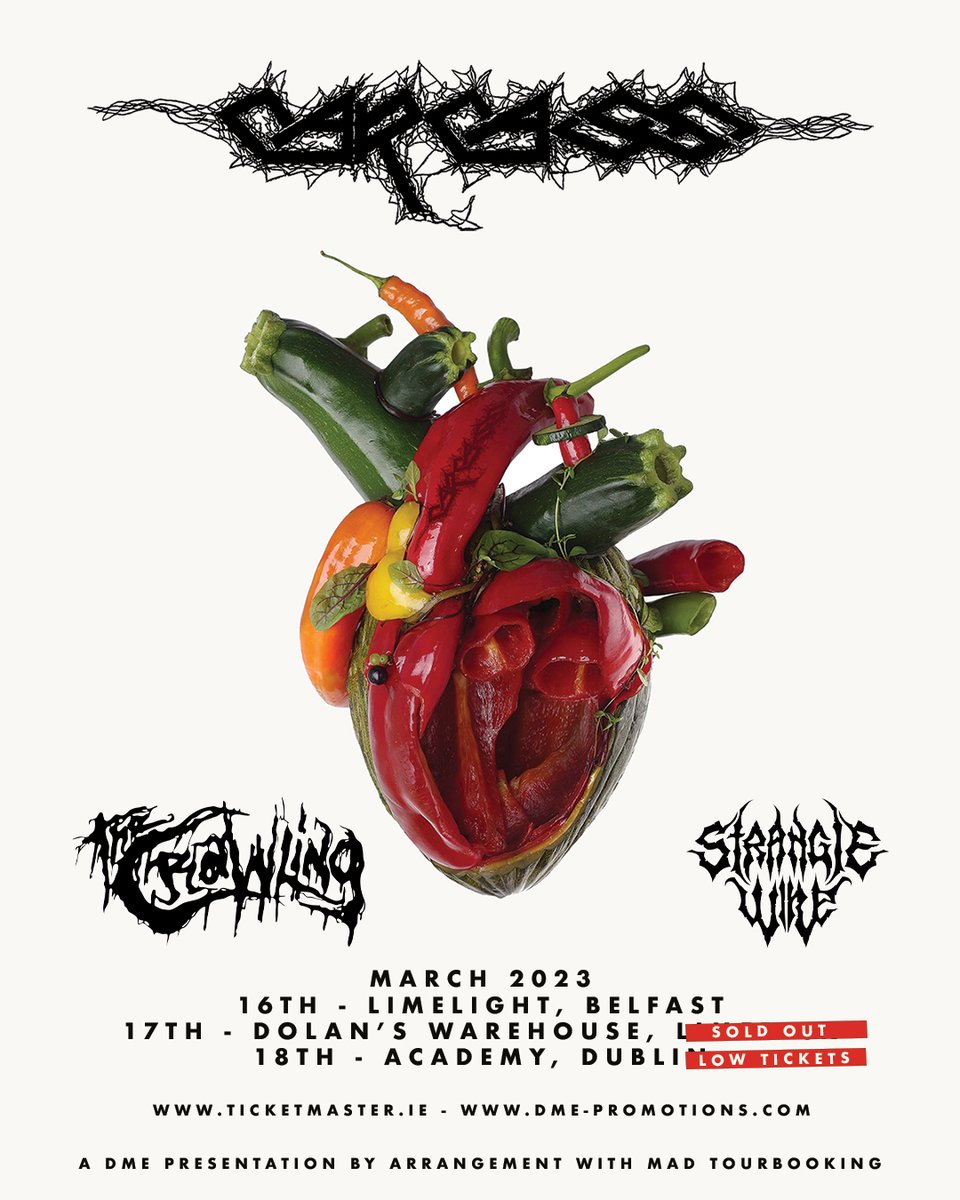 DME Promotions (@dmepromotions) on Twitter photo .<a href="/TheCrawlingBand/">The Crawling</a> & #stranglewire will support <a href="/CarcassBand/">Carcass</a> on their 3 Irish shows in March. Limerick is sold out and Dublin has a low ticket warning. Get tickets for Dublin & Belfast now from Ticketmaster & usual outlets.
<a href="/mydolans/">Dolans Limerick</a> <a href="/academydublin/">The Academy Dublin</a> <a href="/LimelightNI/">Limelight Belfast</a> .<a href="/TheCrawlingBand/">The Crawling</a> & #stranglewire will support <a href="/CarcassBand/">Carcass</a> on their 3 Irish shows in March. Limerick is sold out and Dublin has a low ticket warning. Get tickets for Dublin & Belfast now from Ticketmaster & usual outlets.
<a href="/mydolans/">Dolans Limerick</a> <a href="/academydublin/">The Academy Dublin</a> <a href="/LimelightNI/">Limelight Belfast</a>