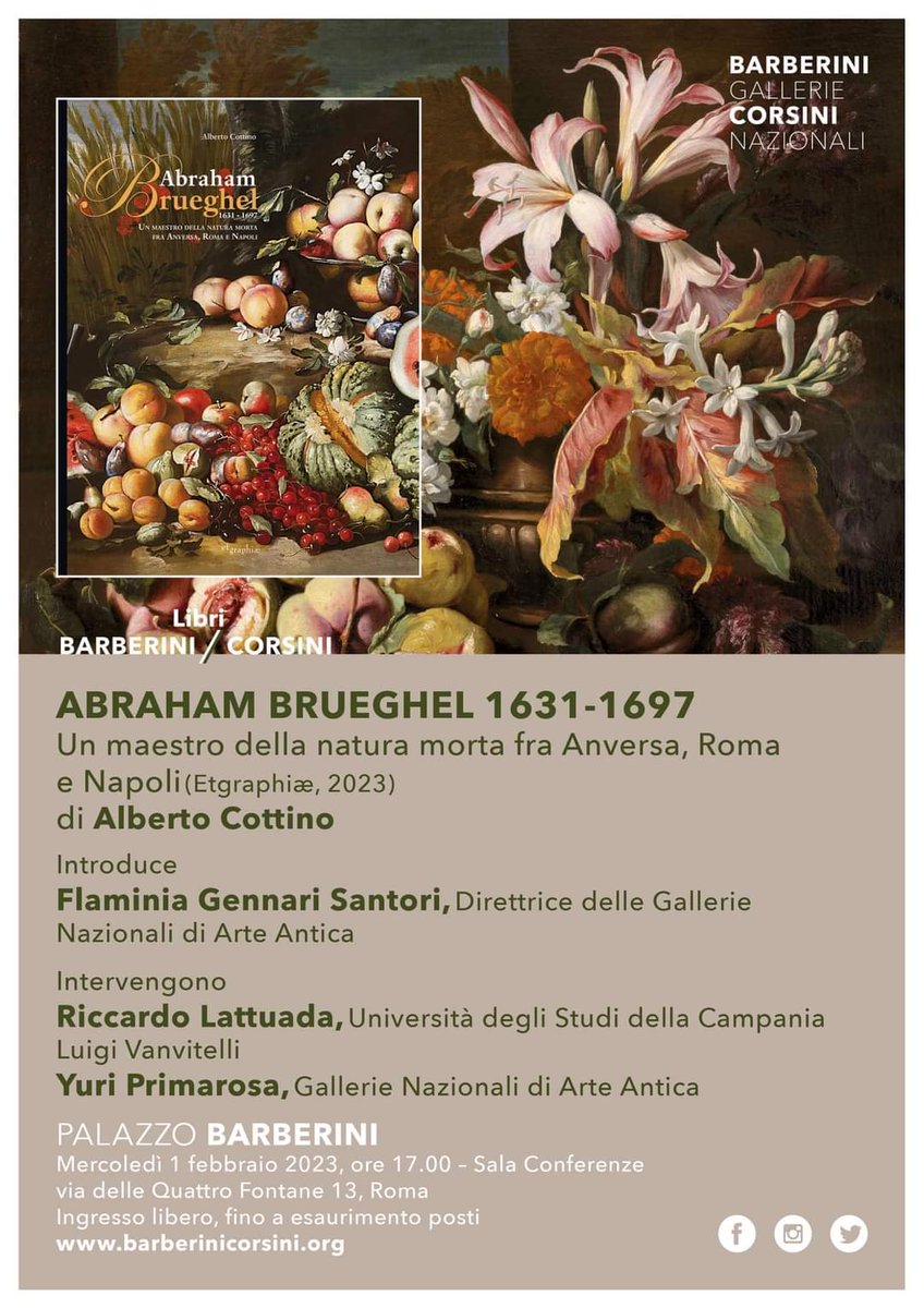 BarberiniCorsin's tweet photo. A Barberini presentiamo la prima monografia dedicata a Brueghel: “Abraham Brueghel 1631-1697. Un maestro della natura morta fra Anversa, Roma e Napoli”, di Alberto Cottino (Etgraphiæ, 2023).
Vi aspettiamo mercoledì 1 febbraio, ore 17 in Sala Conferenze

#libriabarberini https://t.co/5gu46SUw61