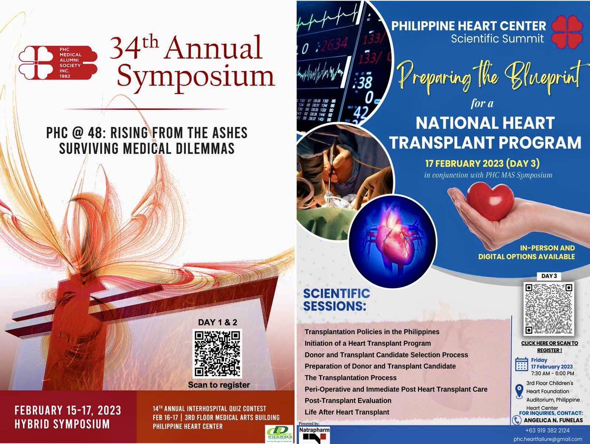 The Philippine Heart Center cordially invites you to join the PHC Medical Alumni Society 34th Annual Scientific Symposium happening on February 15-17, 2023.

Day 3 (Feb 17) will highlight the First Heart Transplant Summit. Please register by scanning the QR codes on the posters.