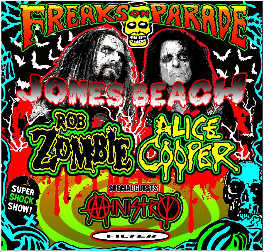 Rob Zombie & Alice Cooper ~ Freaks on Parade ~ Sat, Sept 9 - ROBZOMBIE.jonesbeach.com - bit.ly/jbzombie23 - #jonesbeach #jonesbeachtheater #robzombie  #AliceCooper   #jonesbeachamphitheater ♫ #longisland #NewYork #NewYorkCity #FreaksonParade