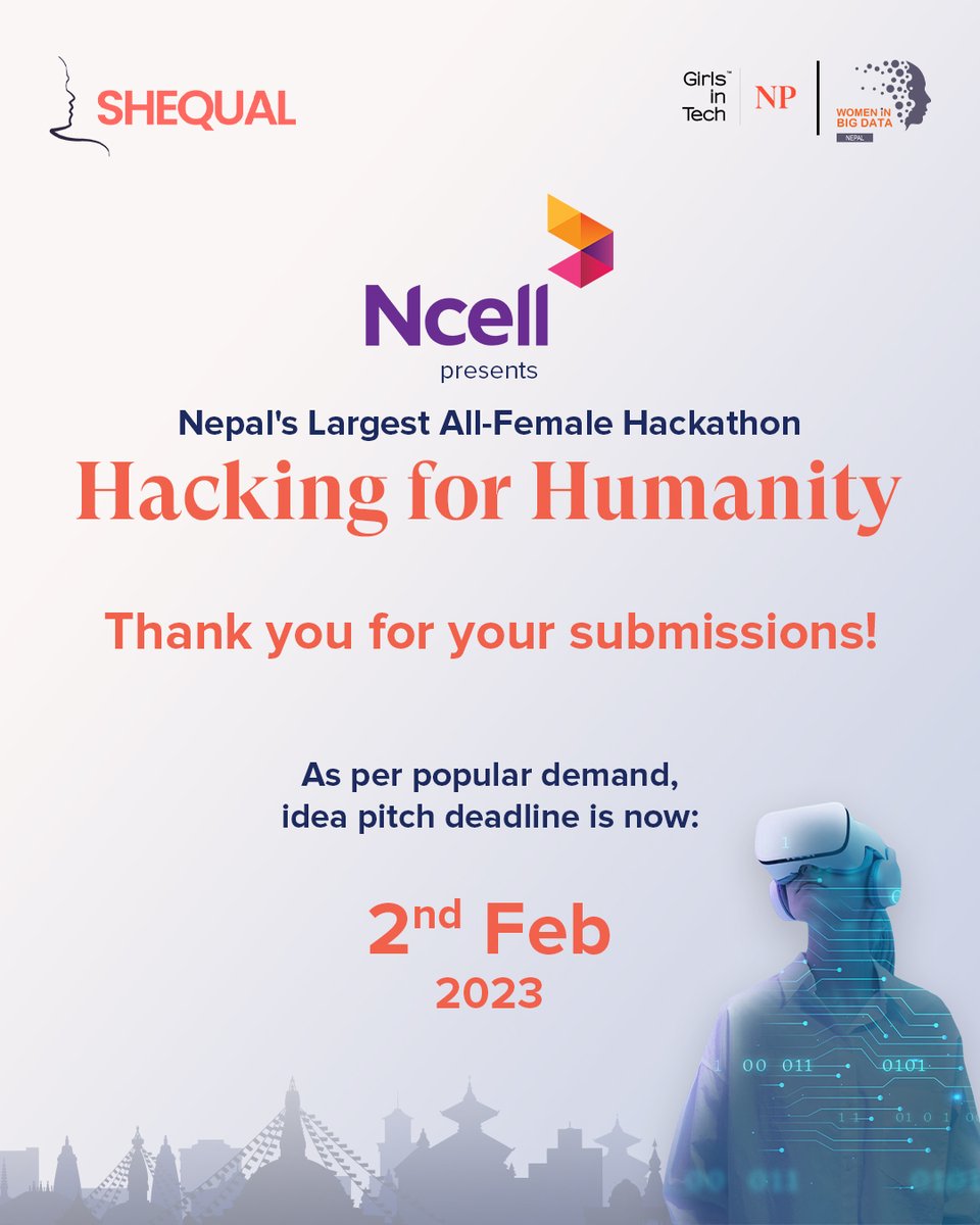 shequal_org's tweet photo. Deadline Extension till 2nd February!
Thank you for your overwhelming responses for @Ncell presents Hacking for Humanity. Due to many interest raised by you, we decide to extend our idea submission deadline to 2nd February.
#h4h #allfemalehackathon #hackathon #itshertime https://t.co/4ssoVeZsGo