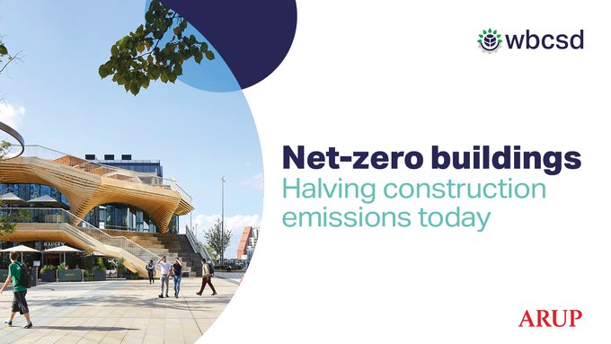New from <a href="/wbcsd/">gj</a> &amp; <a href="/Arup/">Arup</a> - ‘Net-zero buildings: Halving construction emissions today’. Report provides insight into strategies/measures to halve #embodiedcarbon. Useful for #builtenvironnent stakeholders &amp; #NZCBCommitment signatories.

wbcsd.org/Pathways/Built…

#AdvancingNetZero