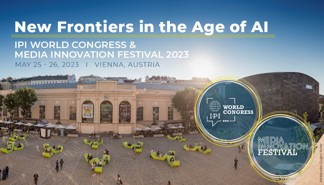 📢 🙌 Registration is now open for the 2023 IPI World Congress and inaugural Media Innovation Festival! 

Join us May 25-26 in Vienna as we explore the rapidly evolving global and technological landscape for independent journalism. #IPIWoCo

Full info: ipi.media/ipinetwork/ipi…
