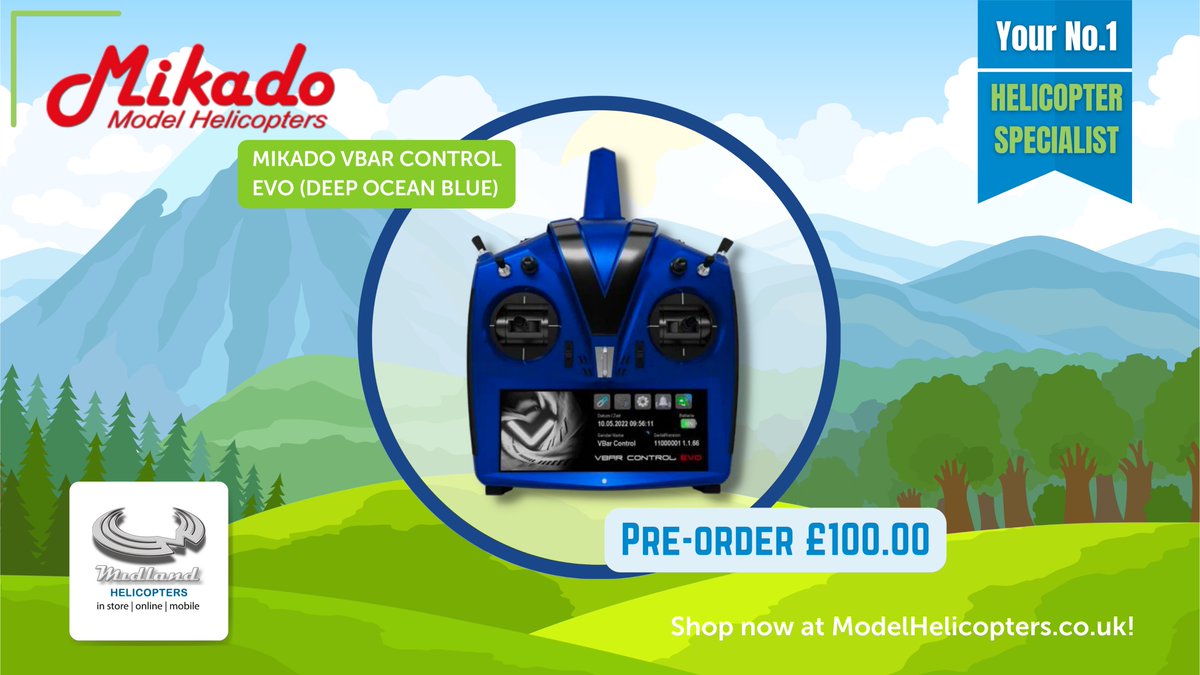 midlandhelis's tweet image. Mikado VBar Control EVO - Deep Ocean Blue 🚁 

📦 Pre-order for £100! Arriving early Feb
⭐ Available in multiple different colourways
🖥️ Visit ModelHelicopters.co.uk
📞 Or call, 01455 637762

#MidlandHelicopters 🚁

#VBarControl #EVO #Mikado #MikadoVBarControlEVO