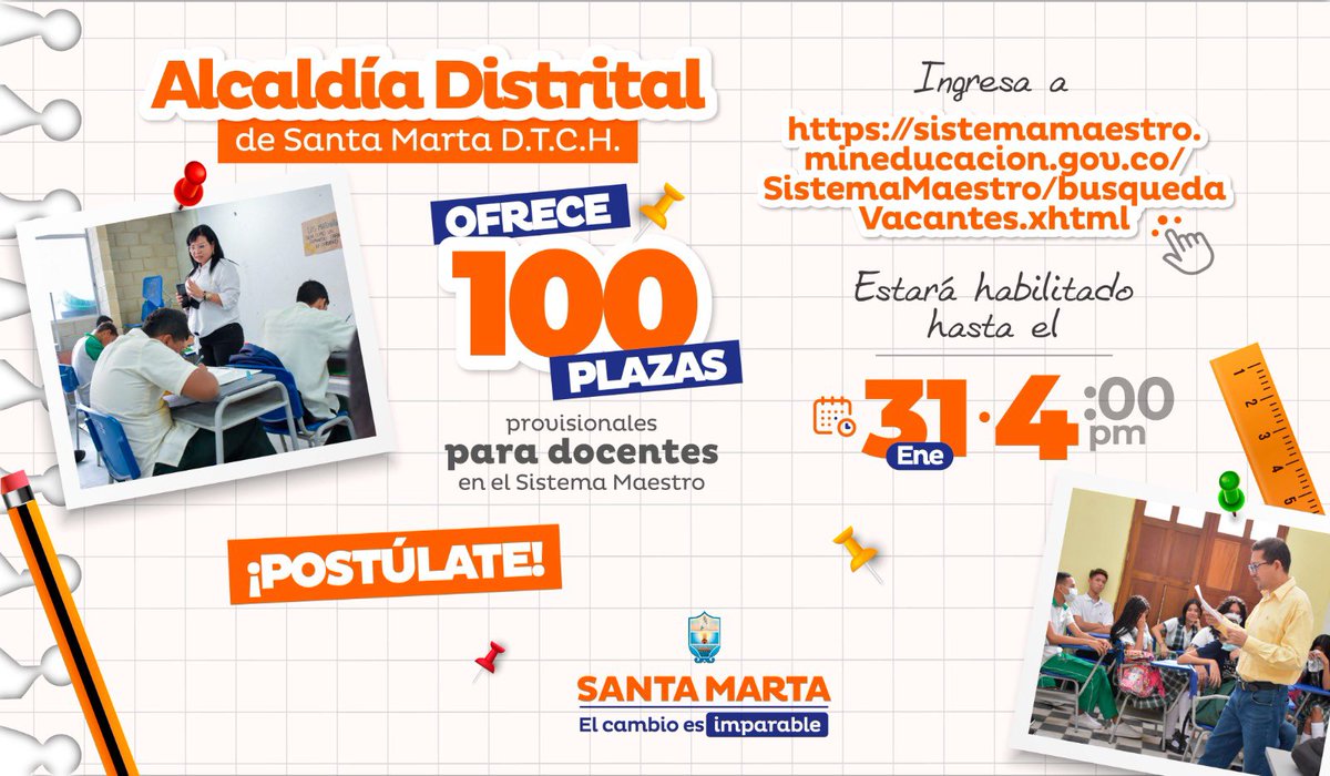 SantaMartaDTCH's tweet photo. ¡Buenas noticias! 🙌🏻✨

Ofrecemos 100 plazas provisionales para  docentes en el Sistema Maestro. 

¡Postúlate aquí! 👇🏻

https://t.co/w5P1zG3cVq

¡Hasta las 4:00 pm! https://t.co/RytQrJNi8N