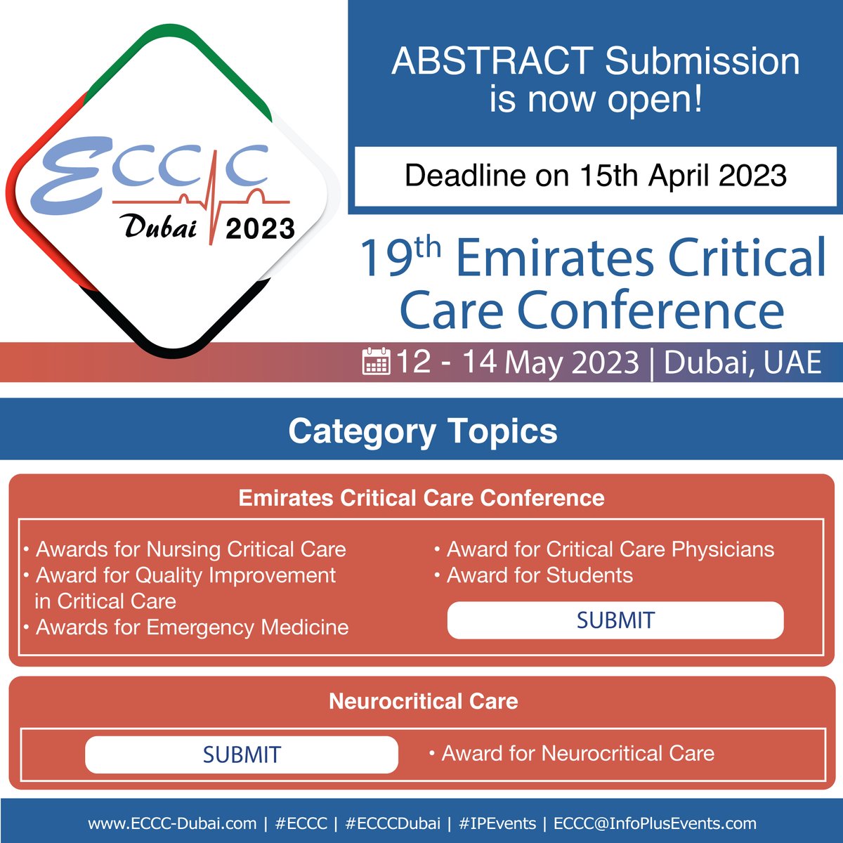 ABSTRACT SUBMISSION is now open for ECCC 2023!

Submit your cases @ bit.ly/ECCC23Abs

#CriticalCareConference #ECCC2023 #IPEvents #ICU #EmergencyMedicine #CriticalCarePhysicians #CriticalCareNursing