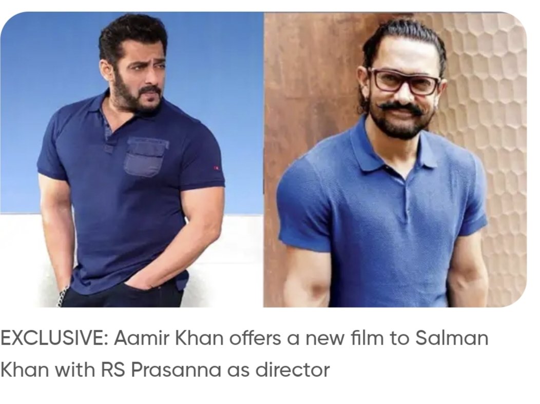 EXCLUSIVE - AAMIR KHAN OFFERS A NEW FILM TO #SalmanKhan BHAI WITH RS PRASANNA AS DIRECTER..🔥💯 Wow 🔥🔥