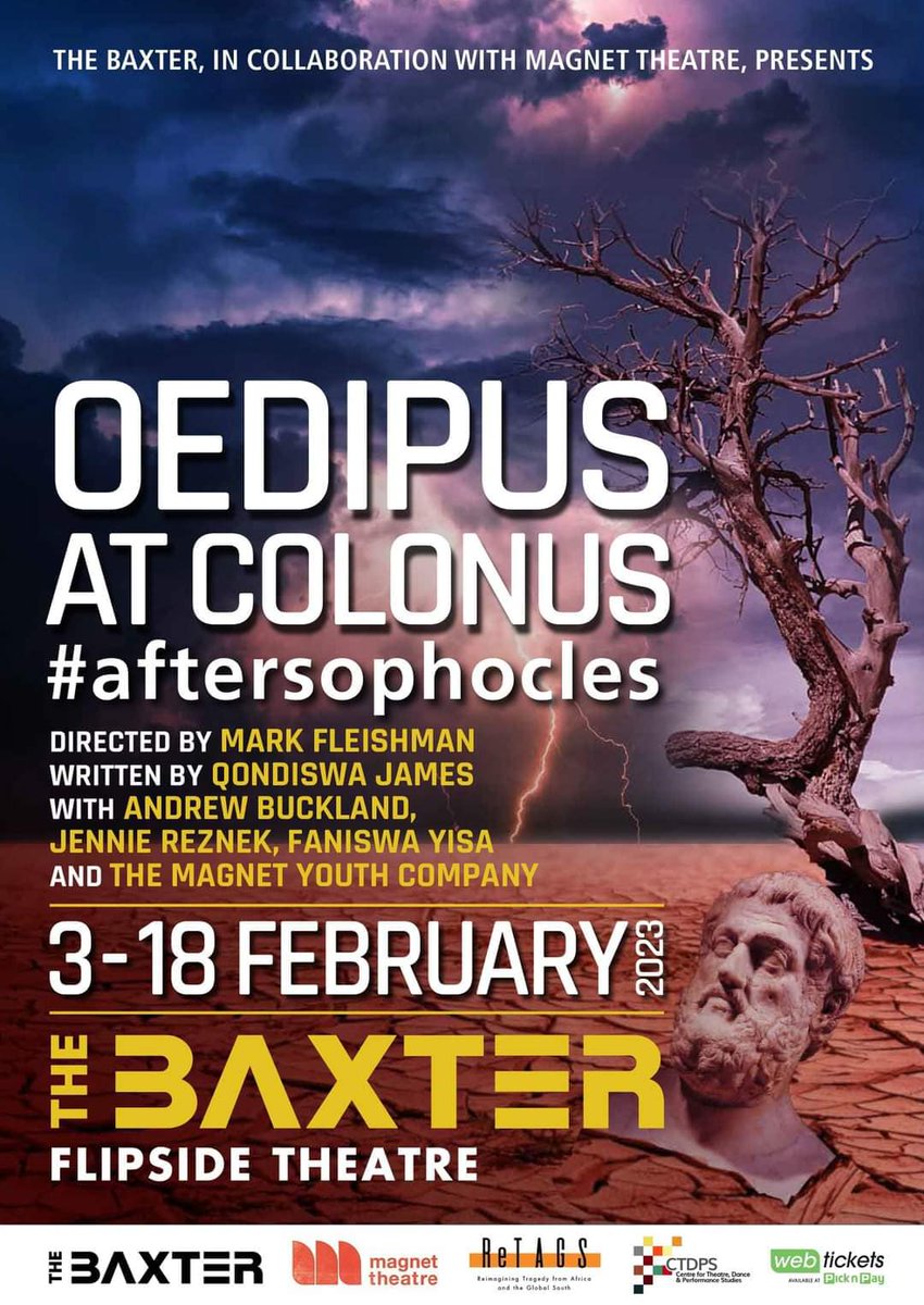 Oedipus at Colonus: #aftersophocles, directed by Mark Fleishman - the first in an exciting season of tragic reimaginings - premieres at the Baxter Flipside, from 3 to 18 February 2023, at 7.30pm with Saturday matinees at 3pm.