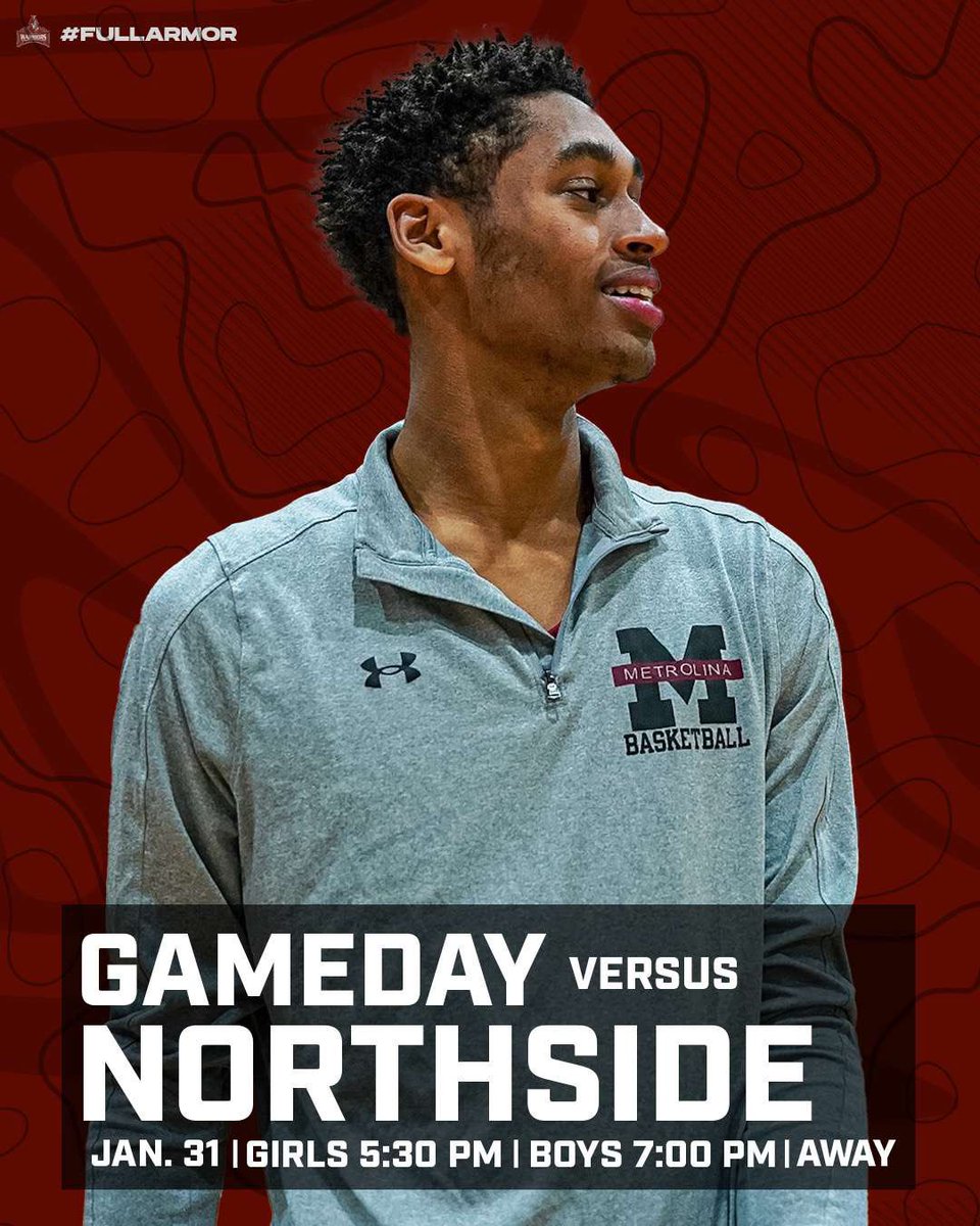 MetrolinaMBB's tweet photo. GAME DAY // 
🆚️ NORTHSIDE CHRISTIAN
📍AWAY
⏰️7PM
🏀 #FULLARMOR https://t.co/5ioz8tTkKn