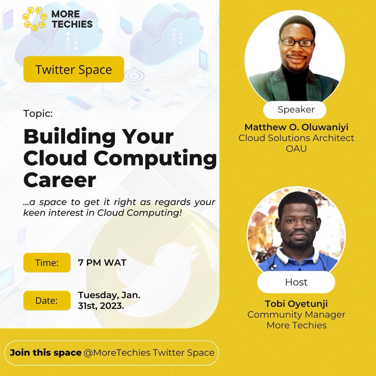tobihezekiah's tweet photo. A space to get it right as regards your keen interest in Cloud Computing!

@ConnectMatthew would be available by 7pm WAT for this!
https://t.co/2MrXFtEVo2

#CloudComputing #communities #techie #NoCode #talent #TechnologyNews #cloudsecurity @MoreTechies @OAUtweet @LifePortConnect https://t.co/xWocO9RtxE