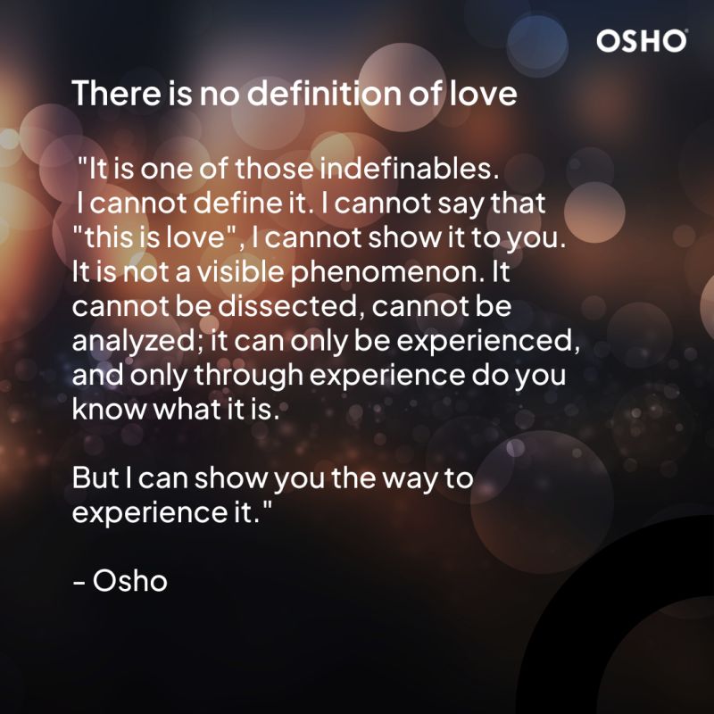 OSHO's tweet photo. 💙"I cannot define what love is because there is no definition of love. It is one of those indefinables. I cannot define it. it cannot say that "this is love", I cannot show it to you. It is not a visible phenomenon..." ❤️  

- Osho https://t.co/SdL83HevqO