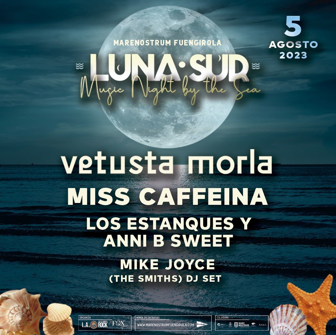 Confirmados!!! <a href="/misscaffeina/">Miss Caffeina</a> y <a href="/Annibsweet/">Anni B Sweet</a> + <a href="/Los_Estanques/">Los Estanques</a> son las nuevas confirmaciones del #lunasur2023 , donde ya se confirmó a <a href="/vetustamorla/">vetusta morla</a> y <a href="/mikejoycedrums/">Mike Joyce</a>

#marenostrumfuengirola <a href="/lunasurnight/">Luna Sur, Music Night By The Sea</a>