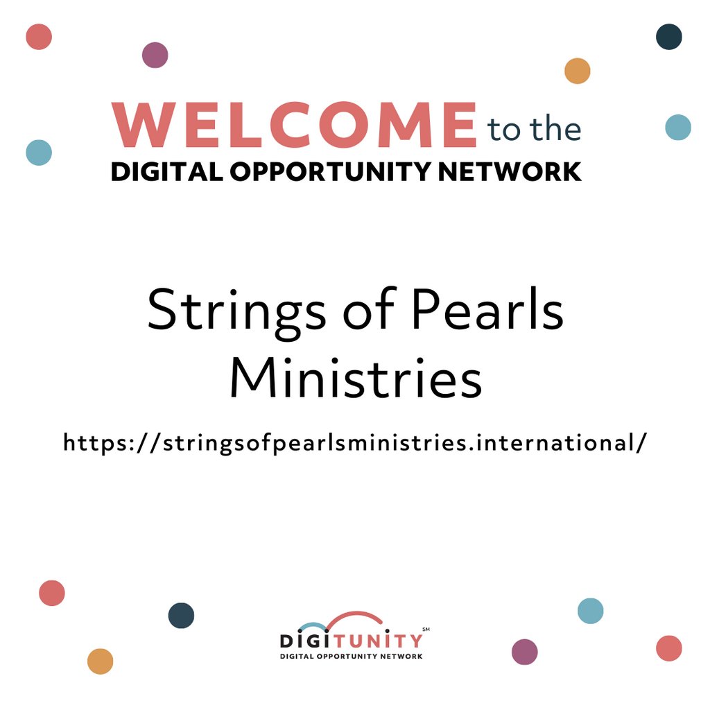 digitunity's tweet image. Digitunity welcomes Strings of Pearls Ministries to our Digital Opportunity Network. 

Visit Strings of Pearls Ministries at …ringsofpearlsministries.international.

Learn more about our Digital Opportunity Network at digitunity.org/get-involved/d…. 

#NonProfitNetwork #ChildrenEmpowerment