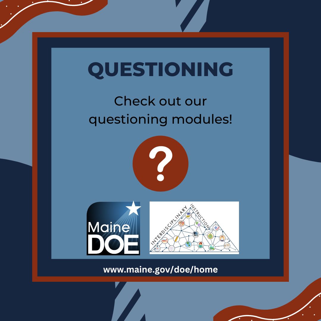 Check out our video series on questioning brought to you by the Interdisciplinary Instruction (II) team. 
maine.gov/doe/learning/I…