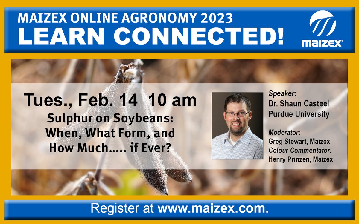 MaizexWest's tweet photo. Register now for @Maizex Online Agronomy 2023 #LearnConnected. https://t.co/teVew1ckjC Feb. 14 Sulphur on Soybeans #Plant23 #TruePerformance  #agronomy https://t.co/ZZkXx1zvzJ
