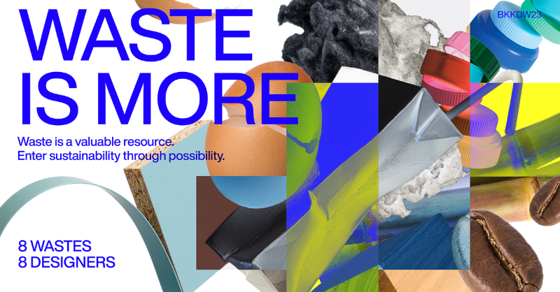 Discover ways to see waste as renewable and no longer worthless in Waste is More at @bangkokdesignweek. 
 
🔗 Learn more about #BKKDW2023 at bangkokdesignweek.com
 
#BangkokDesignWeek
#urbanNICEzation
#UnitedByDesign