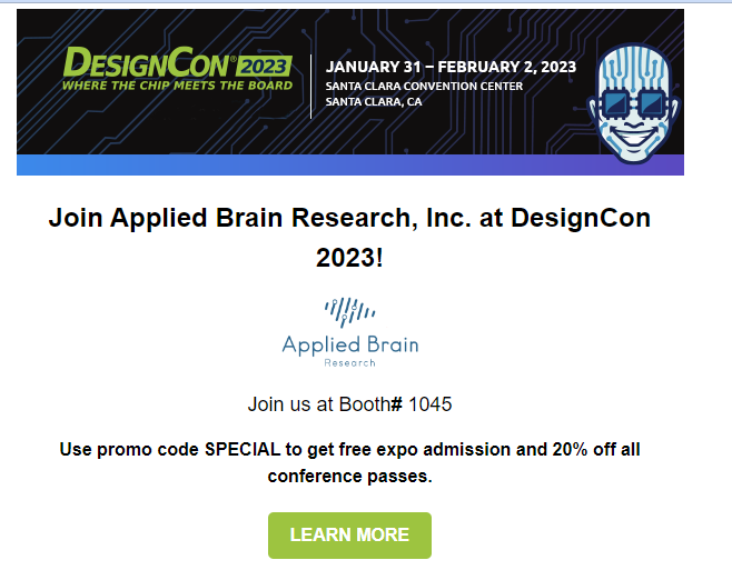 abr_inc's tweet photo. Join Applied Brain Research at #DesignCon2023 Expo Wed Feb 1st - Thu Feb 2nd, 11 am - 6 pm!

Find us at Exhibitor Booth #1045

#designcon #ai #consumerelectronics

Book a time for a call here https://t.co/xoZ0NKrkHK
Email sales@appliedbrainresearch.com

https://t.co/ubrOFBYScQ https://t.co/Gjl21t8mAY