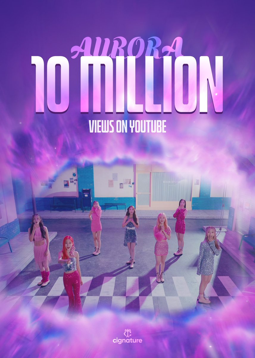 cignature_J9's tweet photo. [💝] 
cignature(시그니처) - '오로라(AURORA)' hits 10M views on YouTube!

▶️ https://t.co/pdBjcPZxtX

#cignature #시그니처 #채솔 #지원 #셀린 #클로이 #벨 #세미 #도희 #MyLittleAurora #오로라 #AURORA https://t.co/AFNgrZMJSN