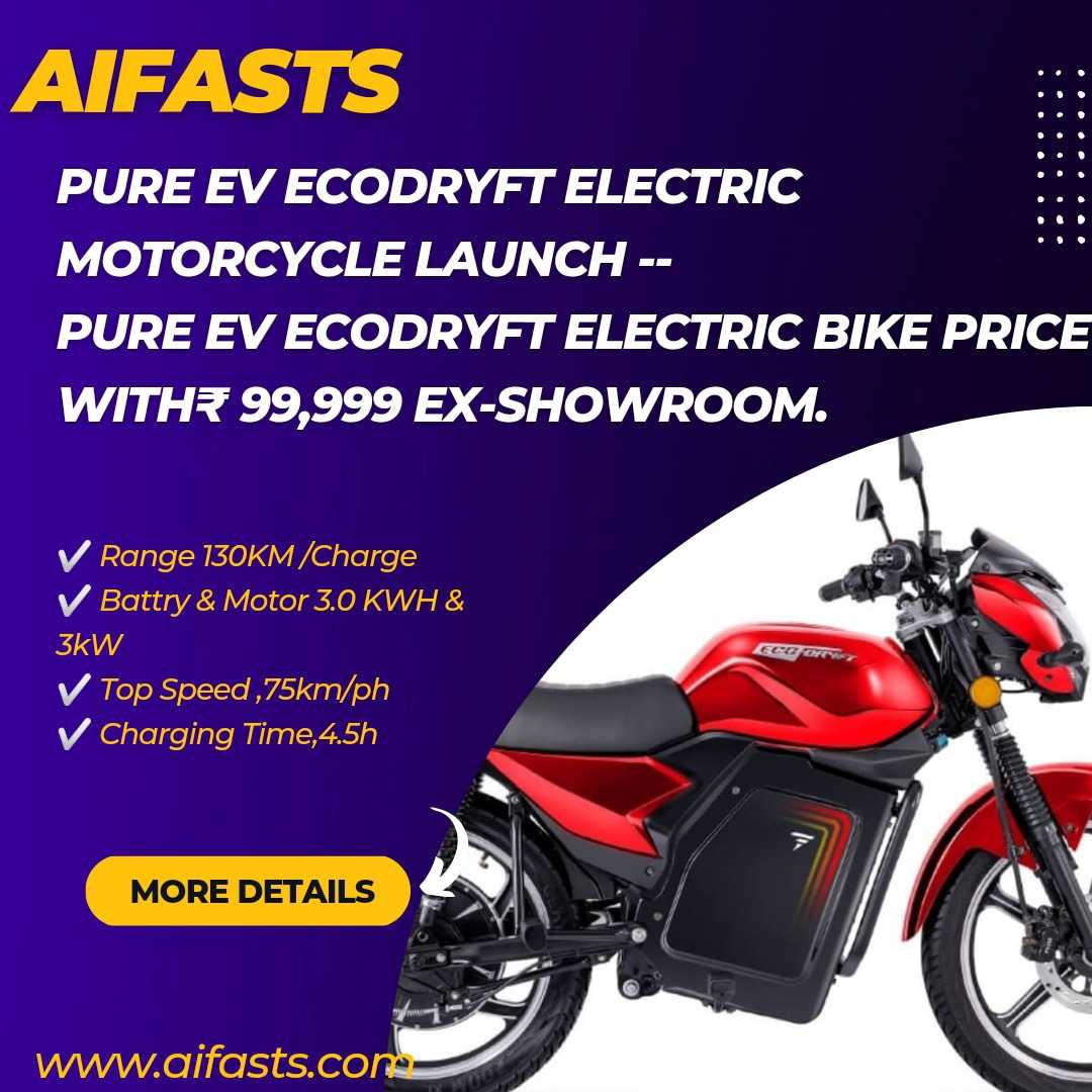 Monkdear308's tweet photo. PURE EV EcoDryft Electric Motorcycle Launch 
PURE EV EcoDryft Electric Bike Price with₹ 99,999 ex-showroom.

✅ Range 130KM /Charge
✅ Battry &amp; Motor 3.0 KWH &amp; 3kW
✅ Top Speed ,75km/ph
✅ Charging Time,4.5h 
#scooters #Automotive #AiFasts https://t.co/VISX4K2rnC
