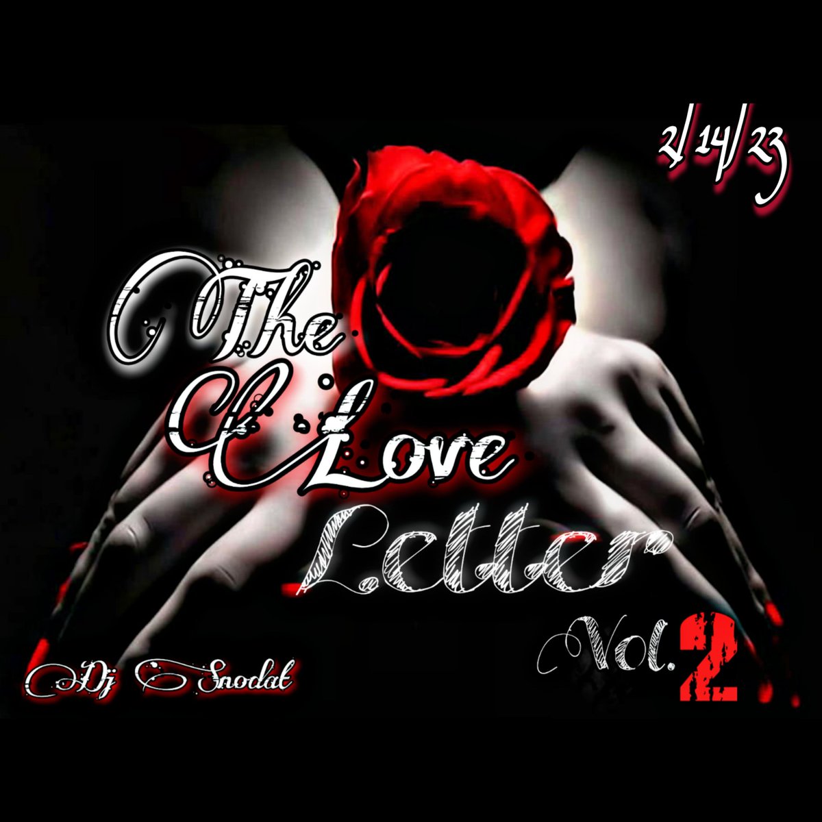 SARGENTMAJ's tweet photo. ❤️HAPPY VALENTINES DAY ENJOY❤️
Share, like, and leave a comment. Thanks for your support
Listen to DJSNODAT PRESENTS THE LOVE LETTER VOL. 2.mp3 by DjSnoDat on #SoundCloud
https://t.co/EqzKNVxx9Y https://t.co/ThmIQgtlF5