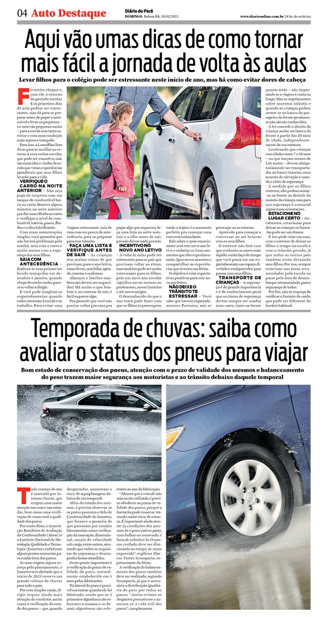 AutoDestaque's tweet photo. Dicas pra não se estressar ao levar filhos pra escola e os cuidados com os pneus nesta época de chuva estão em matéria publicada no Auto Destaque do Diário do Pará de 05/02/2023 #AutoDestaque #DiárioDoPará #dicasautomotivas #voltaasaulas #LeasePlan #chuvas #pneus #Abrac #Inmetro https://t.co/N1yXipFkJx