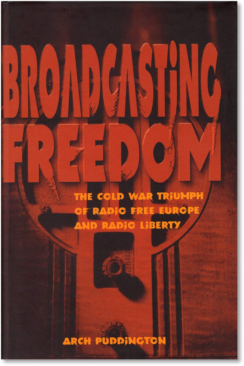 A belated #worldradioday recommendation: Arch Puddington's detailed look at Radio Free Europe and the complex Cold War politics behind the service