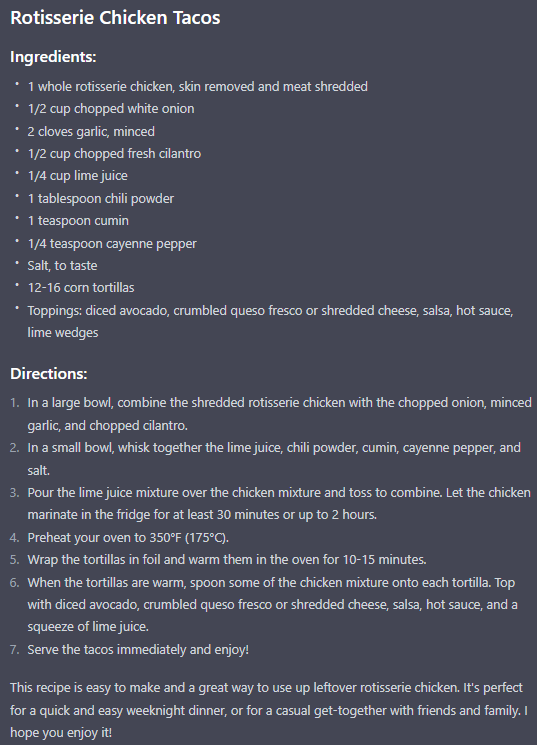 WKloutier's tweet photo. Starting to try something new, Cooking with AI!
I tell it what I have in my Kitchen and it gives me something to make.
Todays prompt is:
Create for me a Mexican recipe that uses a rotisserie chicken
#OpenGPT #Cooking #foodie #WKAI https://t.co/ZrsHrLsr6M