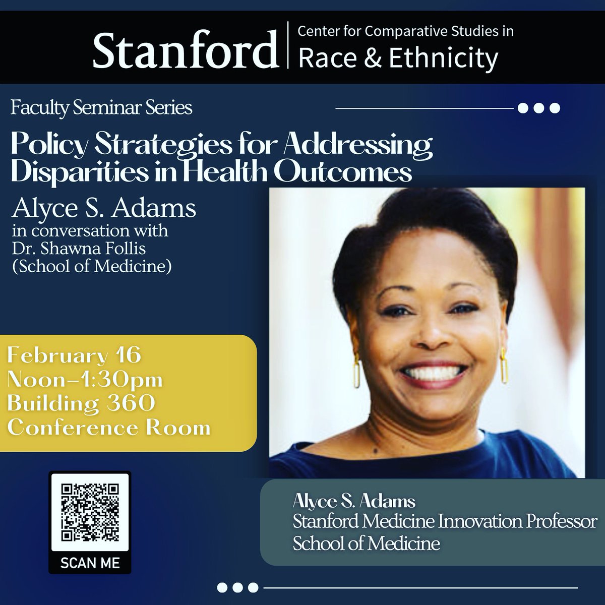 Thurs 2.16 @ noon @stanfordccsre is pleased to host Alyce S. Adams, Stanford Medicine Innovation Professor (@StanfordMed), for our next Faculty Seminar Series 'Policy Strategies for Addressing Disparities in Health Outcomes,' w response by Dr. Shawna Lee #CCSRE #RaceMatters