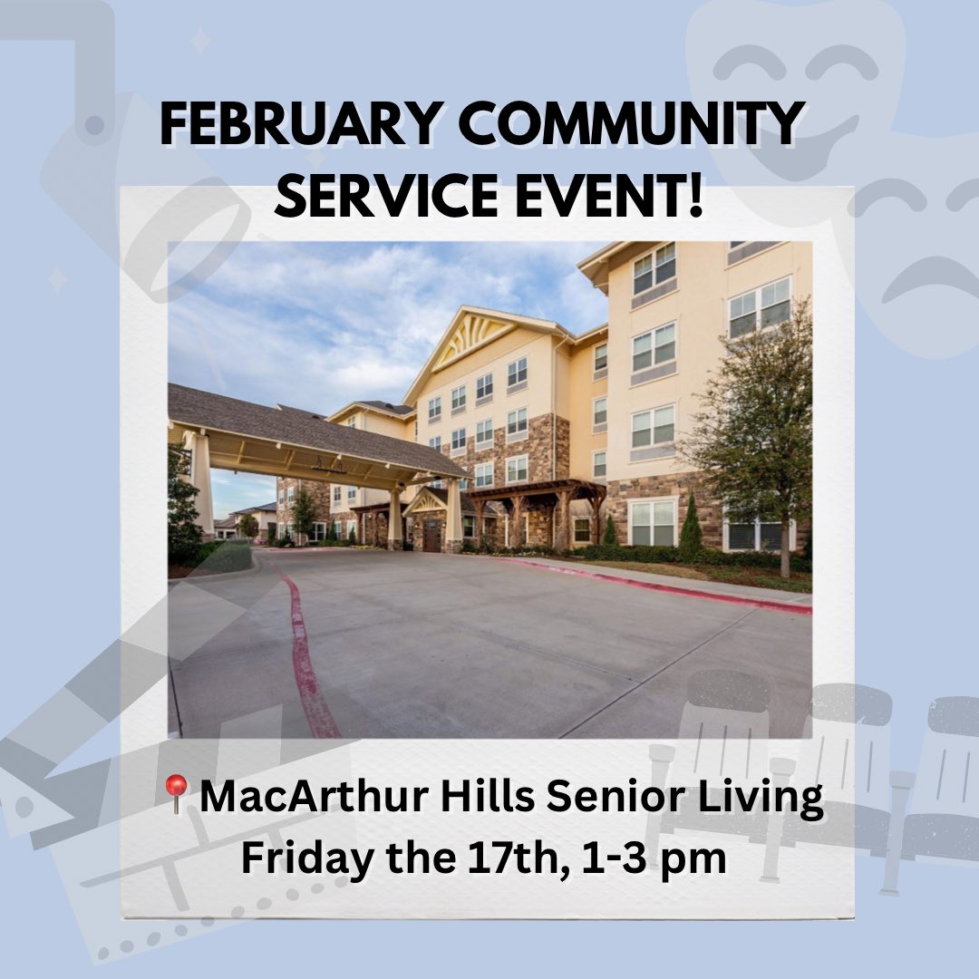 This Friday is our February Community Service Event in which drama club will be heading down to the MacArthur Hills Senior Living to play some bingo and participate in some improv games with senior citizens!