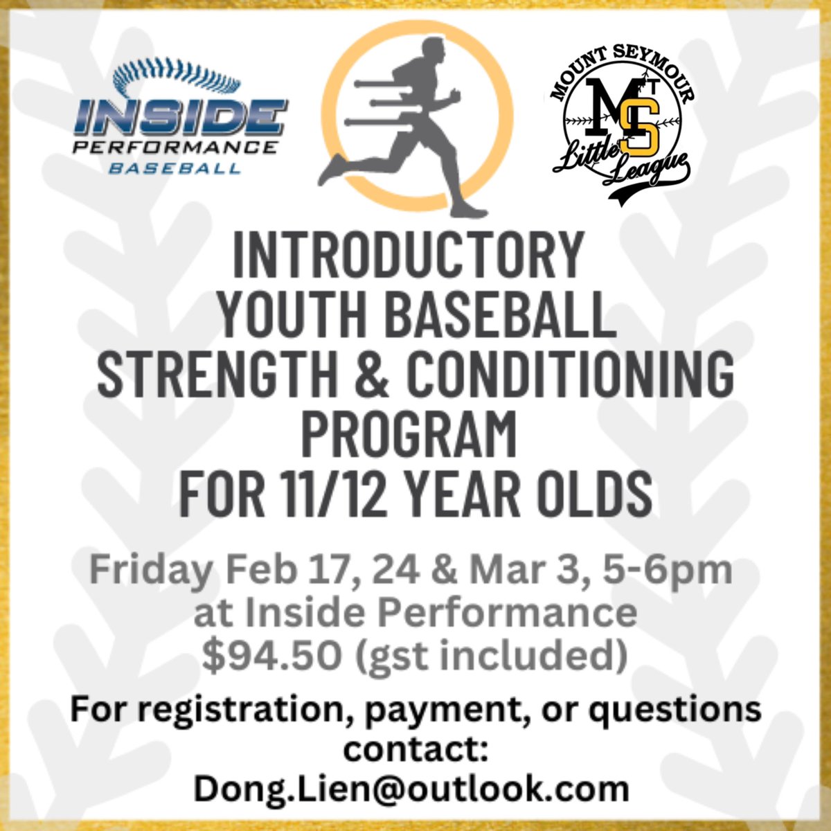 MSLL Baseball (@msll_baseball) on Twitter photo Introductory Youth Baseball Strength & Conditioning Program
A 2nd program for 11/12 year-olds is now being offered. Friday (Feb 17, 24 & Mar 3) from 5-6pm at Inside Performance (IP) for $94.50(GST included).
Registration: contact Dong Lien: Dong.Lien@outlook.com Introductory Youth Baseball Strength & Conditioning Program
A 2nd program for 11/12 year-olds is now being offered. Friday (Feb 17, 24 & Mar 3) from 5-6pm at Inside Performance (IP) for $94.50(GST included).
Registration: contact Dong Lien: Dong.Lien@outlook.com