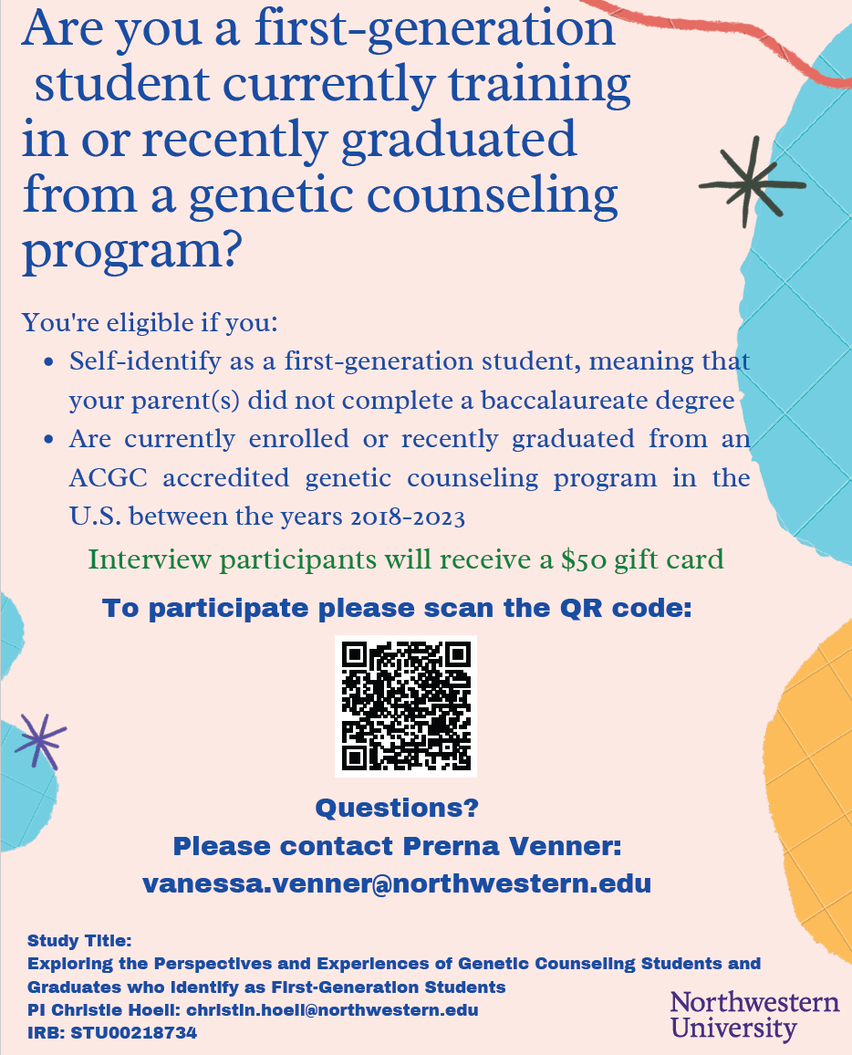 Are you a first-gen student training in or recently graduated from a genetic counseling program? Consider participating in the study "Exploring the Perspectives and Experiences of Genetic Counseling Students and Graduates who Identify as First-Generation Students" #GeneChat