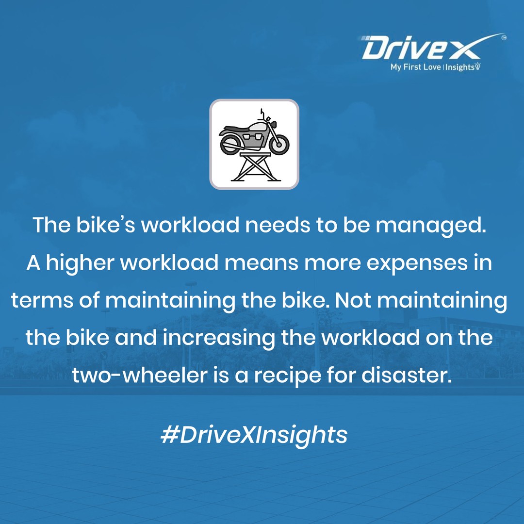 The bike’s workload needs to be managed. A higher workload means more expenses in terms of maintaining the bike. Not maintaining the bike and increasing the workload on the two-wheeler is a recipe for disaster.

#Drivex #BikePerformance #BikeMaintenance #DriveXInsights #BikeTips
