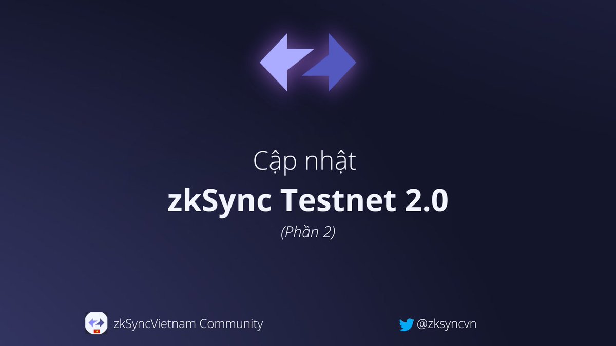 zksyncvn's tweet image. Cập nhật testnet zkSync 2.0

(Phần 2)

Như đã hứa, mình cập nhật tiếp cho anh em các dự án để "chiến testnet" trên zkSync 2.0