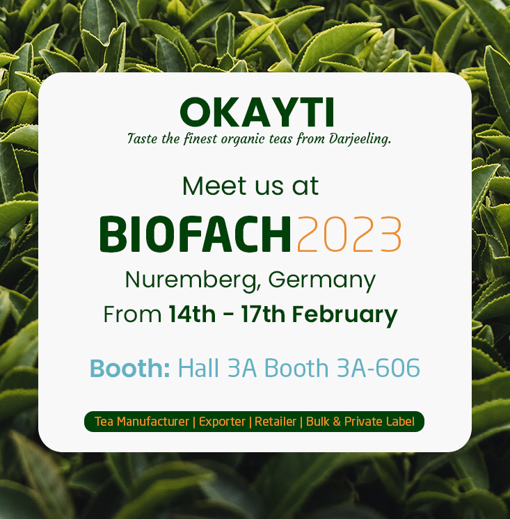 OkaytiTea's tweet photo. Okayti is thrilled to Announce:  
We are at BIOFACH, World’s Leading Trade Fair for Organic Food in Nuremberg, Germany!

Date: 14-17 Feb, 2023
Venue: Hall 3A Booth 3A-606 ⬅️

Join us for a cup of Darjeeling's finest Organic Teas.
#intoorganic
#BIOFACH2023 https://t.co/D4rpq7ApaD