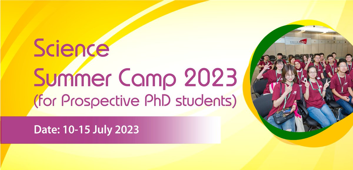𝙎𝙘𝙞𝙚𝙣𝙘𝙚 𝙎𝙪𝙢𝙢𝙚𝙧 𝘾𝙖𝙢𝙥 2023

For more details:
go.cityu.hk/oo64m0

#CityUScience #CityUPhy #CityUMA #Chemistry