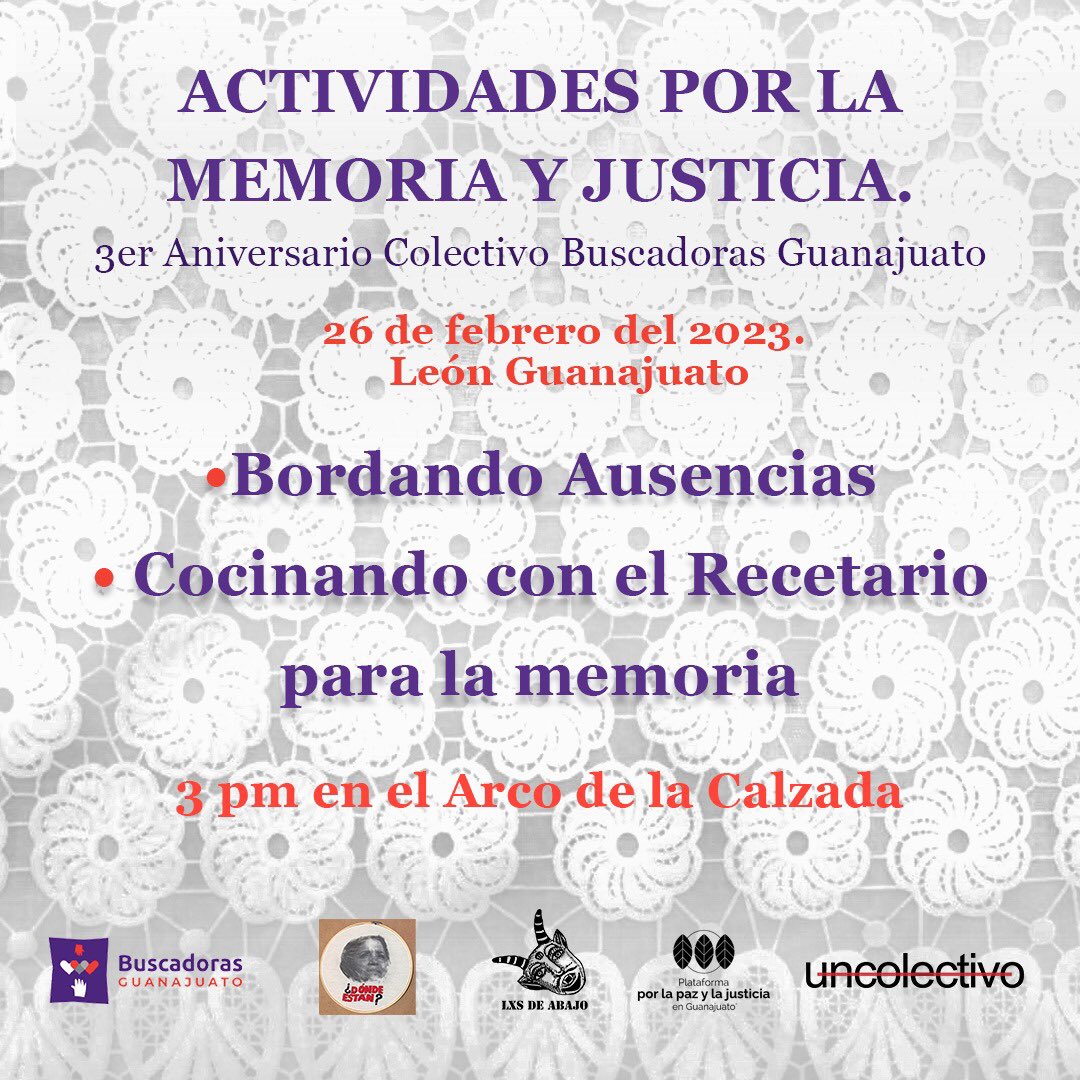 #ATENCION A 3 años de iniciar nuestra lucha colectiva, te invitamos el 26 de febrero a conocer nuestra persistencia por la memoria y la justicia de nuestras personas desaparecidas en #Guanajuato 
⏰3 pm
📍Arco de la Calzada, León