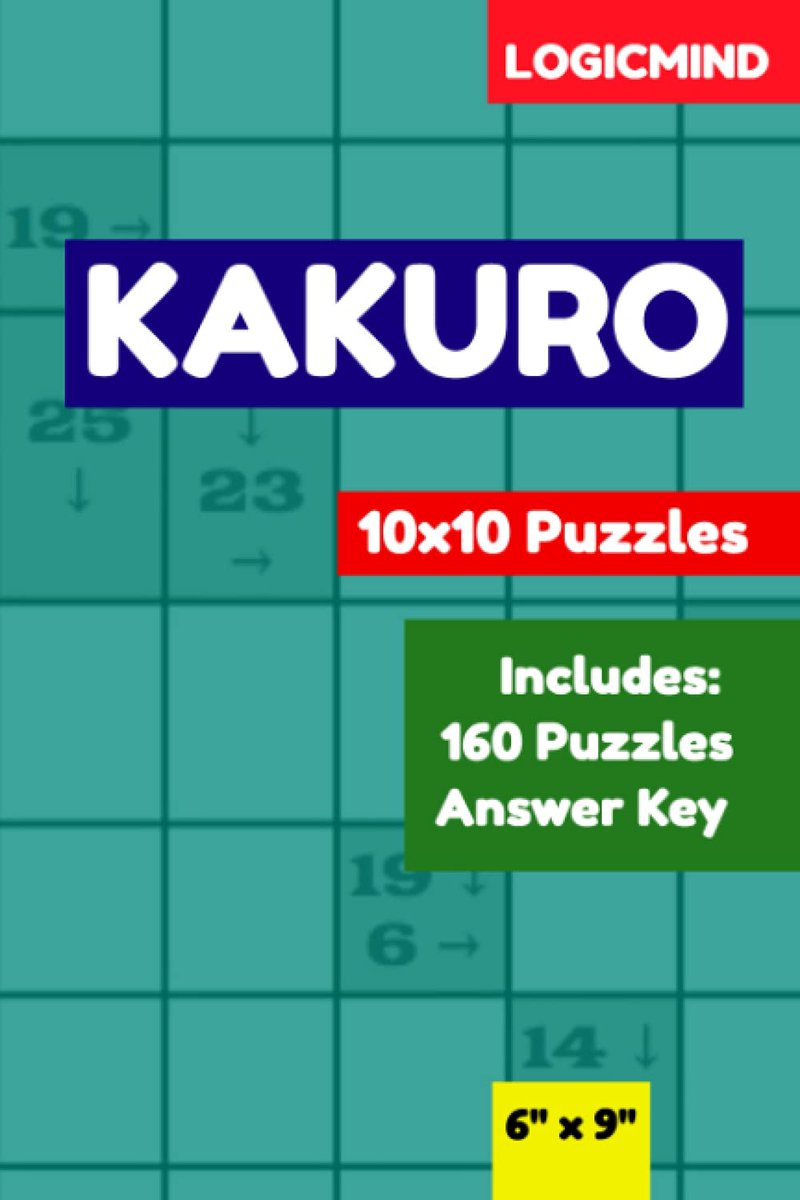 Finished the LogicMind Kakuro 10x10 Grid Puzzle Book? Get the new edition with 160 puzzles now! #Kakuro #LogicMind #PuzzleBook #MindChallenge #BrainExercise dlvr.it/SjKQmv 🧮🤔 dlvr.it/SjKQnB