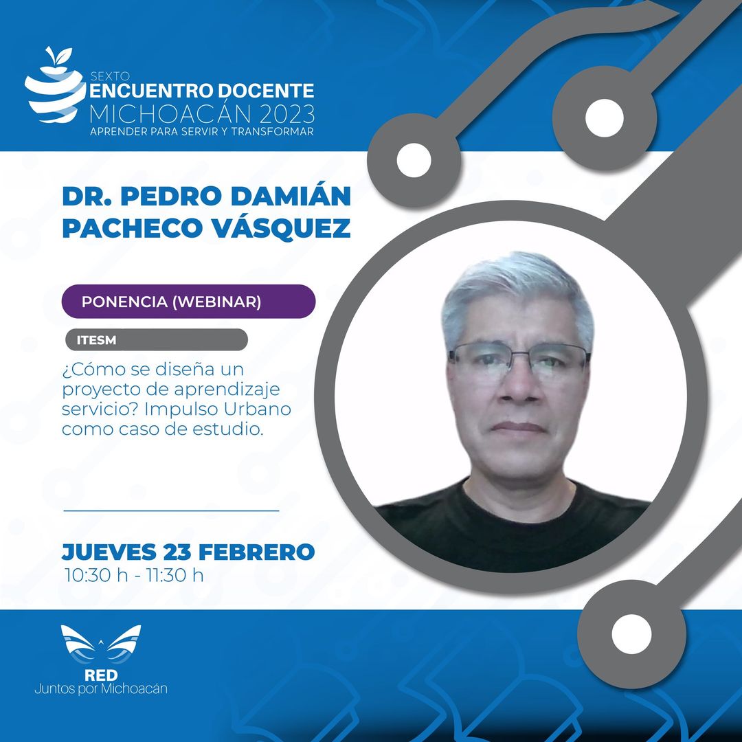 Conoce #sextoencuentrodocente
El Dr. Pedro Pacheco es Profesor Titular en la Escuela de Arquitectura Arte y Diseño del Tec de Monterrey Campus Morelia. Ha sido impulsor de una agenda de educación para la sustentabilidad  trabajando bajo el esquema y Aprendizaje-Servicio.